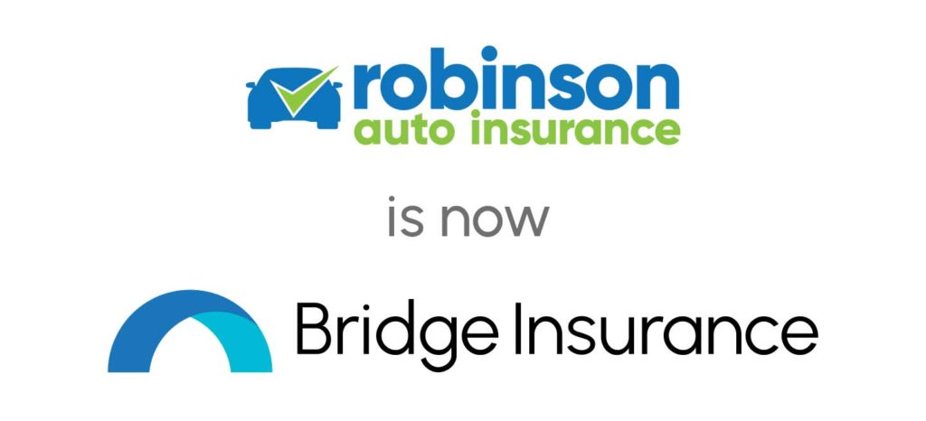 Robinson Auto Insurance Is Now Bridge Insurance